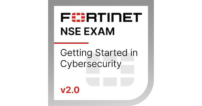 Fortinet NSE Exam – Getting Started in Cybersecurity Fortinet NSE Exam – Getting Started in Cybersecurity